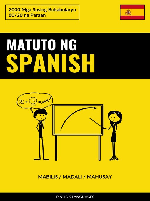 Title details for Matuto ng Spanish--Mabilis / Madali / Mahusay by Pinhok Languages - Available